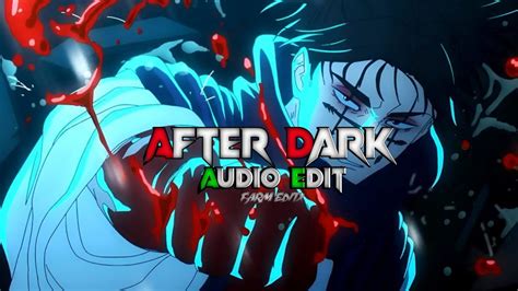 After Dark (slowed + reverb) .